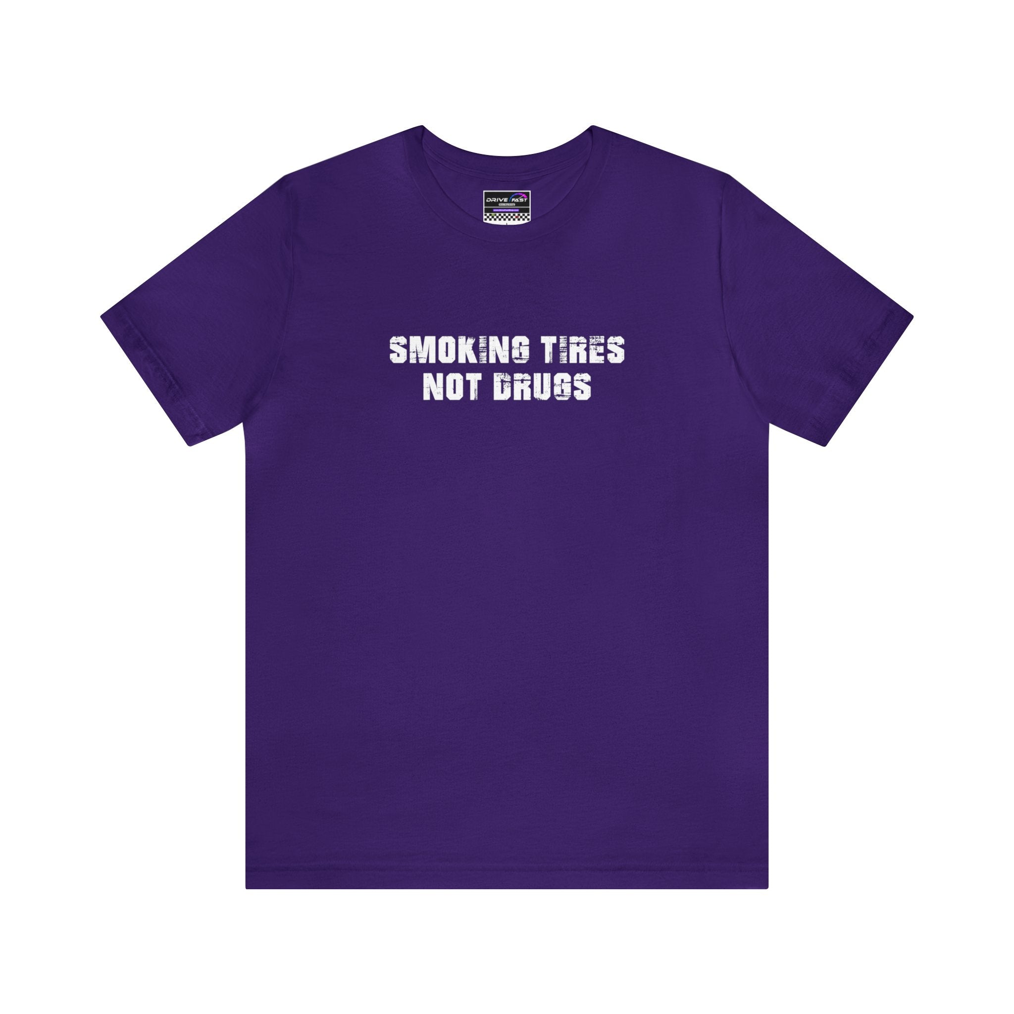 Smoking Tires, Not Drugs T-Shirt