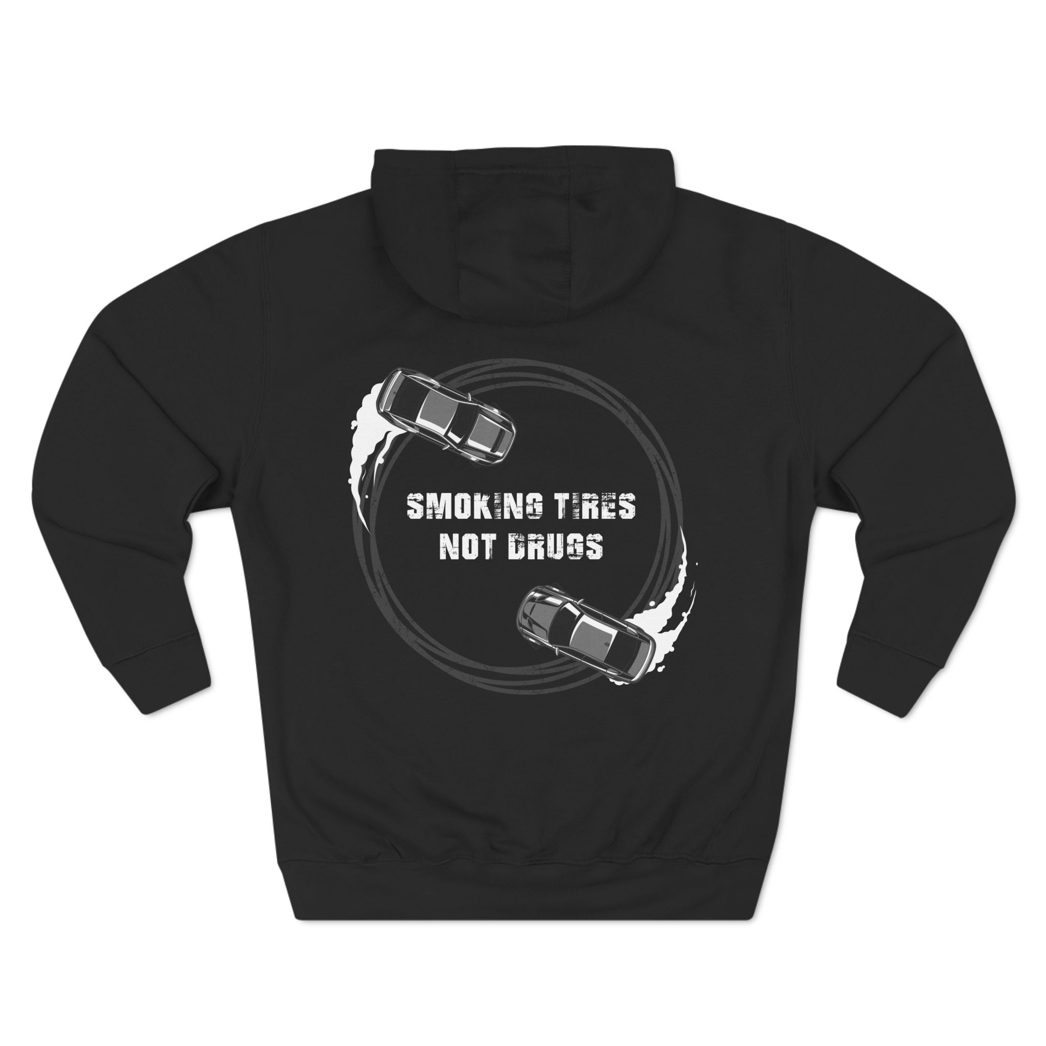 Smoking Tires, Not Drugs Hoodie